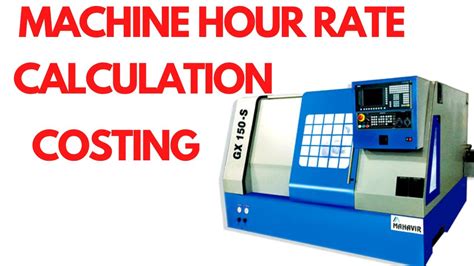 calculation of cnc machine hour rate|cnc router cost per hour.